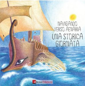 Book Cover: Navigando verso Aenaria. Una storica giornata